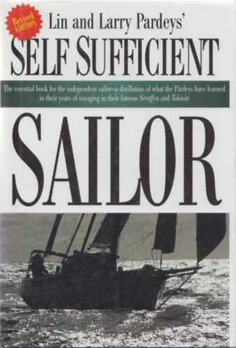 Larry und Lin Pardey - The Self-Sufficient Sailor
