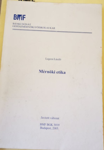 Legeza L�szl� - M�rn�ki etika