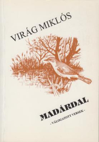 Vir�g Mikl�s - Mad�rdal