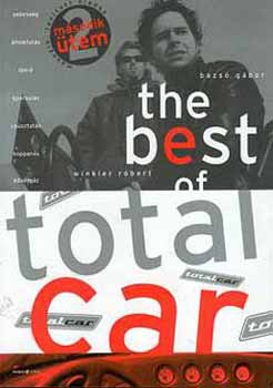Winkler Róbert; Bazsó Gábor - The best of Totalcar