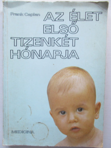 Frank Caplan - Az �let els� tizenk�t h�napja