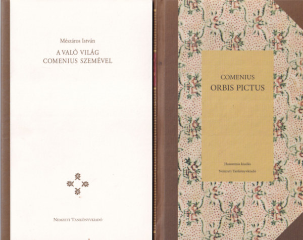 Johannes Amos Comenius - Orbis pictus + A val vilg Comenius szemvel (Mszros Istvn 1798)