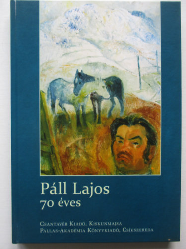 Kozma Huba szerk. - Páll Lajos 70 éves