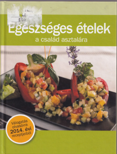 Egészséges ételek a család asztalára