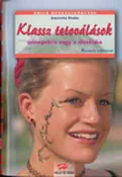 Jeannette Knake - Klassz tetov�l�sok �nnepekre vagy a diszk�ba