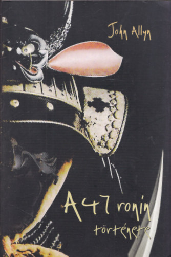 John Allyn - A 47 Ronin története