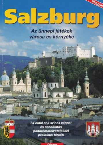 Bernhard Helminger - Salzburg - Az �nnepi j�t�kok v�rosa �s k�rny�ke