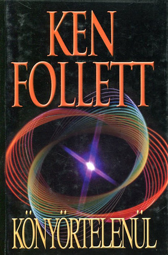 Ken Follett - Knyrtelenl