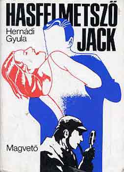 Hern�di Gyula - Hasfelmetsz� Jack