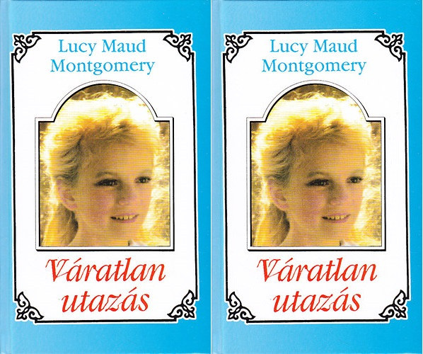 Lucy Maud Montgomery - Lucy Maud Montgomery k�nyvcsomag