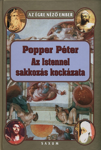 Popper Pter - Az Istennel sakkozs kockzata