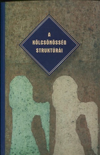 M�rtonffy Marcell Gl�zer Rita - A k�lcs�n�ss�g strukt�r�i