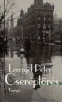 Lengyel Péter - Cseréptörés