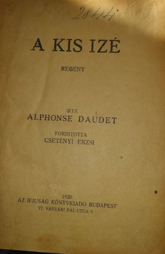 Daudet Alfonz - A kis iz