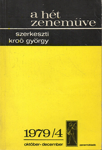 Kro Gyrgy - A ht zenemve 1979/4 - oktber-december