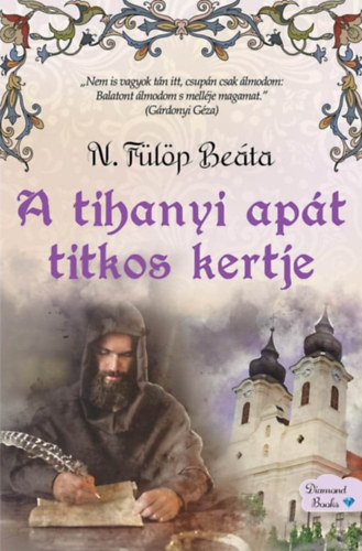 N.fülöp Beáta - A tihanyi apát titkos kertje