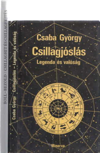 2db ezotria - Csaba Gyrgy: Csillagjsls (Legenda s valsg) + Franz Boll-Carl Bezold: Csillaghit s csillagfejts