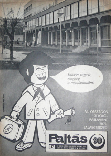Vasv�ri Ferenc  (szerk.) - Pajt�s XXXI. �vfolyam 47. sz�m