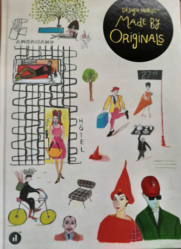 Design Hotels Made by Originals