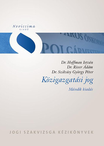 K�zigazgat�si jog - Jogi szakvizsga k�zik�nyvek