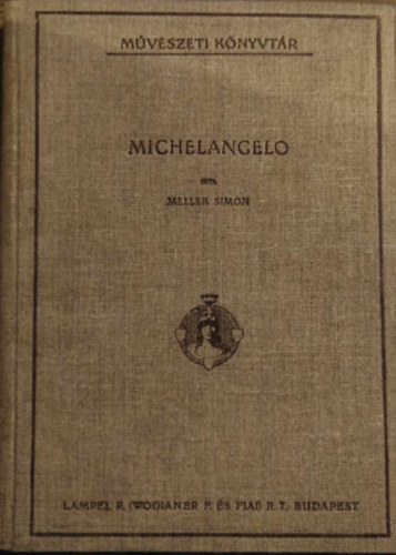 Meller Simon - Michelangelo