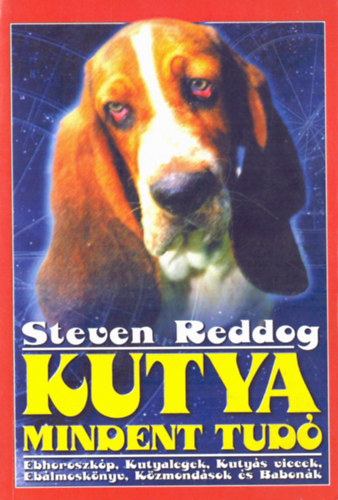 Steven Reddog - Kutya mindent tud�