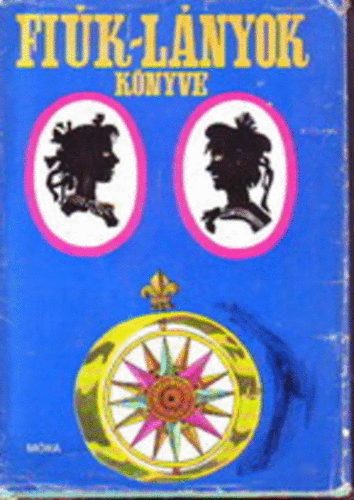 Belia Anna - Fiúk-lányok könyve 1976