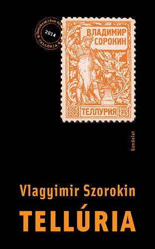 Vlagyimir Szorokin - Tellria