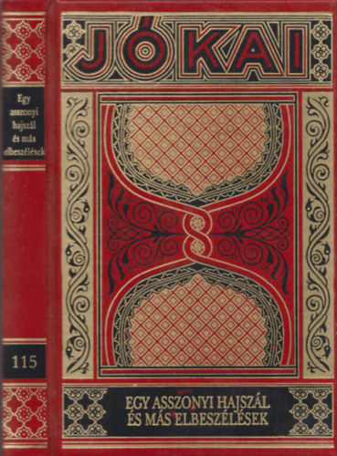 J�kai M�r - Egy asszonyi hajsz�l �s m�s elbesz�l�sek (Gy�jtem�nyes d�szkiad�s 115.)