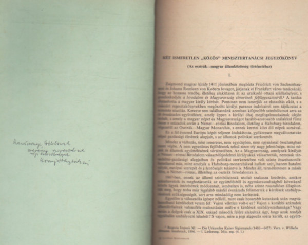 Komj�thy Mikl�s - K�t ismeretlen " k�z�s " minisztertan�csi jegyz�k�nyv ( Az osztr�k-magyar �llamk�z�ss�g t�rt�net�hez )