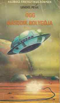 Lengyel Péter - Ogg második bolygója