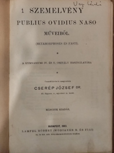 Cserép József dr. (szerk.) - Szemelveny Publius Ovidius Naso műveiből