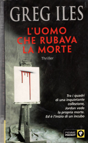 Greg Iles - L'uomo che rubava la morte