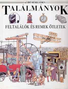 Peter Turvey - Tallmnyok- Feltallk s remek tletek (Az id mhelyben)