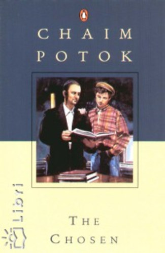 Chaim Potok - The chosen