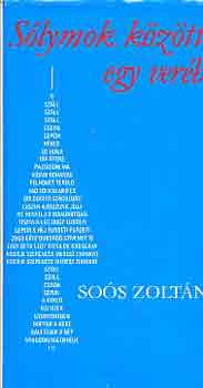 So�s Zolt�n - S�lymok k�z�tt egy ver�b