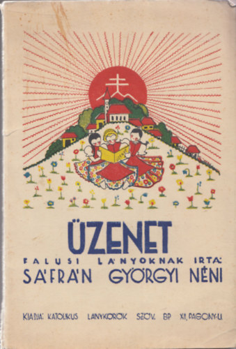 S�fr�n Gy�rgyi n�ni - �zenet falusi l�nyoknak