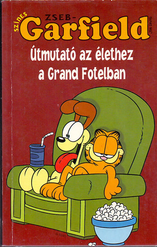 Jim Davis - �tmutat� az �lethez a Grand Fotelben
