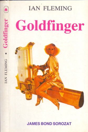 Ian Fleming - James Bond: Goldfinger