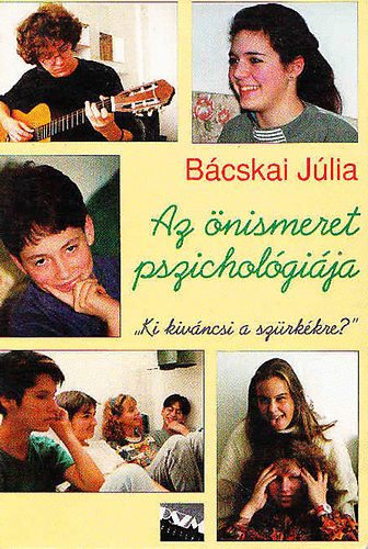 B�cskai J�lia - Az �nismeret pszichol�gi�ja ("�nk�pz�")