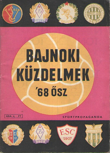 Sportpropaganda - Bajnoki kzdelmek '68 sz