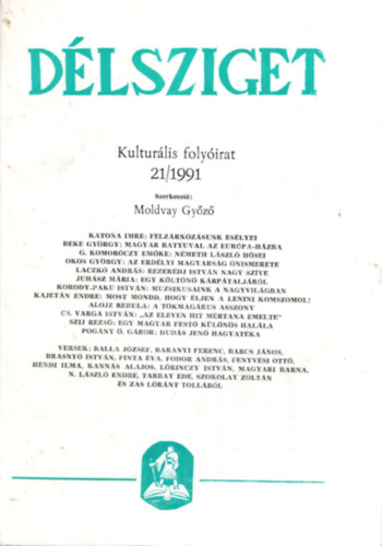 Moldvay Gyz - Dlsziget - Kulturlis folyirat 1991/19 sz.  s 1991/21. sz.( 2 db egytt )