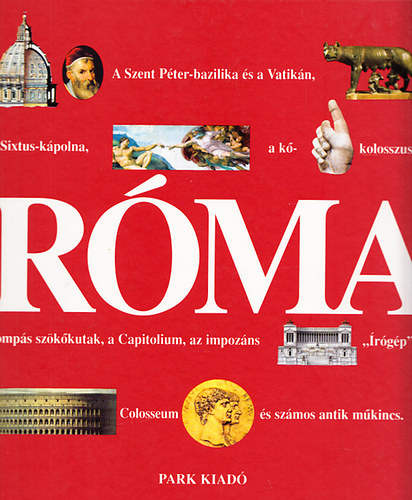 Menich Zsuzsa; Varga Zsuzsa  (szerk.) - R�ma