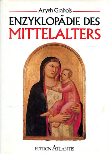 Aryeh Grabois - Enzyklop�die des Mittelalters