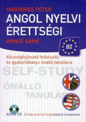 Magyarics P�ter - Angol nyelvi �retts�gi emelt szint B2