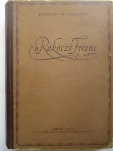 Kpeczi Bla-R. Vrkonyi gnes - II. Rkczi Ferenc