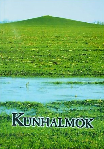 Tth Albert  (szerk.) - Kunhalmok - "Ti vagytok a mi katedrlisaink"