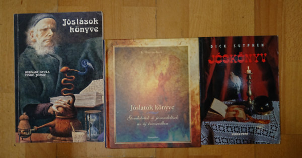 M. Martin-Kuri, Hern�di Gyula -Vink� J�zsef Dick Sutphen - 3 k�nyv a j�sl�sr�l: J�sk�nyv, J�slatok k�nyve, J�sl�sok k�nyve