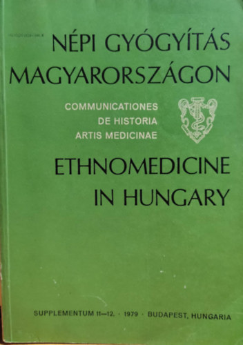 Antall-Buzinkay  (szerk.) - Npi gygyts Magyarorszgon-Ethnomedicine in Hungary