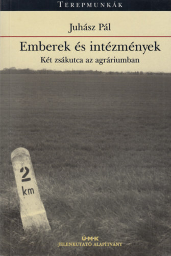 Juhsz Pl - Emberek s intzmnyek - Kt zskutca az agrriumban